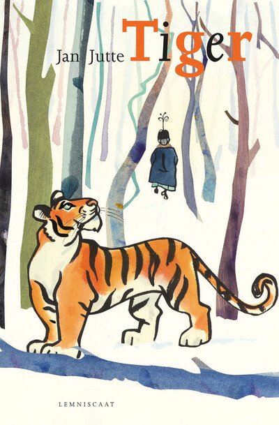 Cover for Jan Jutte · Tiger (Hardcover Book) (2020)