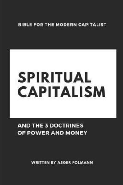 Cover for Asger Folmann · Spiritual Capitalism (Paperback Bog) (2018)