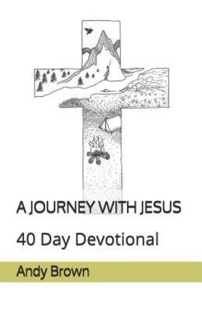 Cover for Andy Brown · A Journey with Jesus (Paperback Bog) (2019)