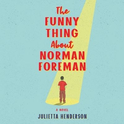 Cover for Julietta Henderson · The Funny Thing about Norman Foreman Lib/E (CD) (2021)