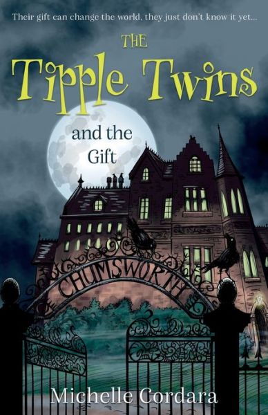 Cover for Michelle Cordara · The Tipple Twins and the Gift (Pocketbok) (2020)