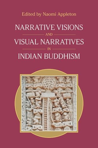 Cover for Equinox Publishing · Narrative Visions and Visual Narratives in Indian Buddhism (Paperback Book) (2022)