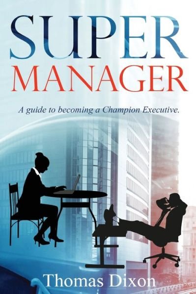 Cover for Thomas Dixon · Super Manager (Paperback Bog) (2021)