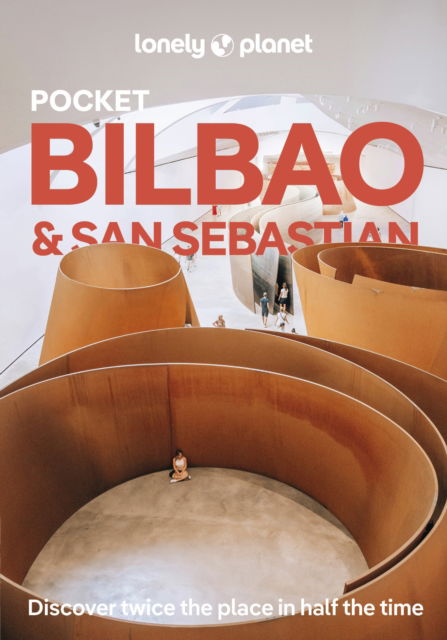 Lonely Planet Pocket Bilbao & San Sebastian - Pocket Guide - Lonely Planet - Boeken - Lonely Planet Global Limited - 9781837583317 - 12 februari 2025