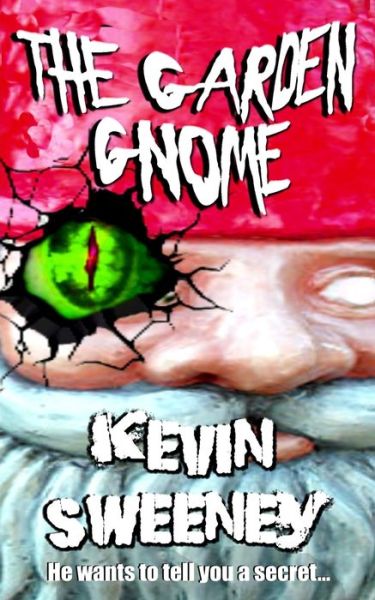 Cover for Kevin Sweeney · The Garden Gnome (Paperback Book) (2021)