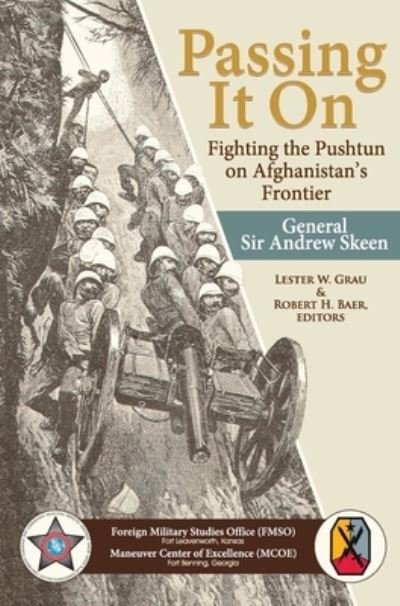 Cover for Grau General Sir Andrew Skeen · Passing It On (Hardcover Book) (2011)