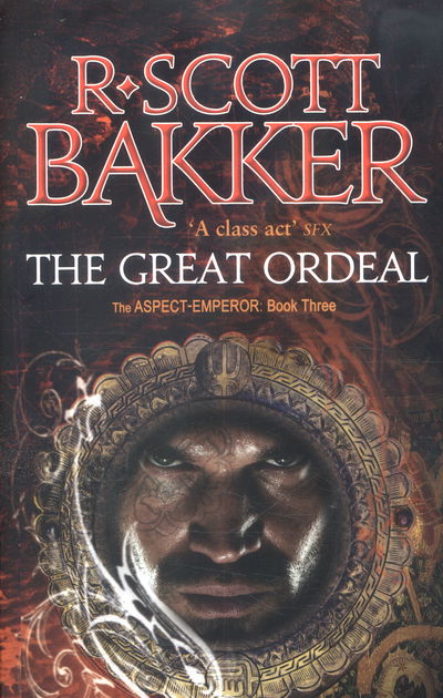 Cover for R. Scott Bakker · The Great Ordeal: Book 3 of the Aspect-Emperor - Aspect-emperor (Paperback Book) (2016)