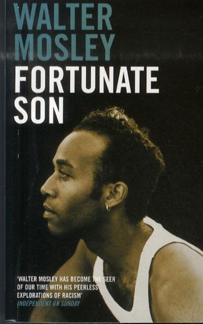 Cover for Walter Mosley · Fortunate Son (Paperback Book) (2006)