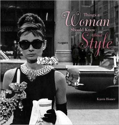 Things a Woman Should Know about Style - Karen Homer - Books - Headline Publishing Group - 9781853758317 - February 2, 2012