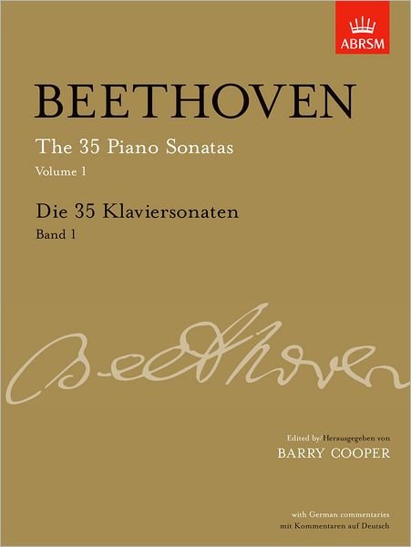 Die 35 Klaviersonaten, Band 1 - Signature Series (ABRSM) - Ludwig Van Beethoven - Bücher - Associated Board of the Royal Schools of - 9781860969317 - 2. April 2009