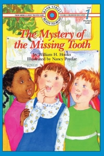 Cover for William H Hooks · The Mystery of the Missing Tooth: Level 1 - Bank Street Ready-To-Read (Pocketbok) (2020)