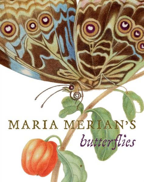 Cover for Kate Heard · Maria Merian's Butterflies (Bound Book) (2016)