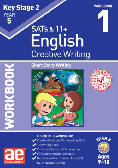 Cover for Dr Stephen C Curran · KS2 Creative Writing Year 5 Workbook 1: Short Story Writing (Paperback Book) (2022)