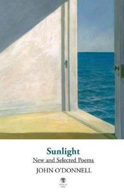 Cover for John O'Donnell · Sunlight: New and Selected Poems (Pocketbok) (2018)