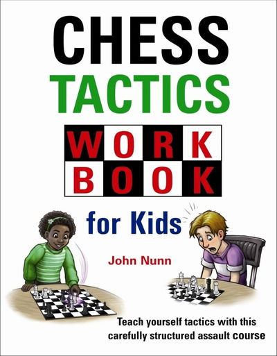 Cover for John Nunn · Chess Tactics Workbook for Kids (Inbunden Bok) (2019)