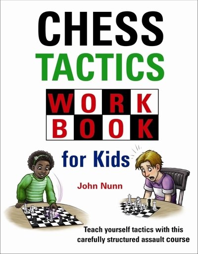 Cover for John Nunn · Chess Tactics Workbook for Kids (Hardcover bog) (2019)