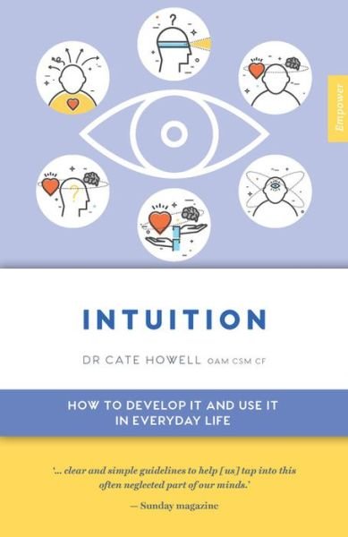 Cover for Cate Howell · Intuition: How to Develop it and Use it in Everyday Life - Empower (Paperback Bog) (2020)