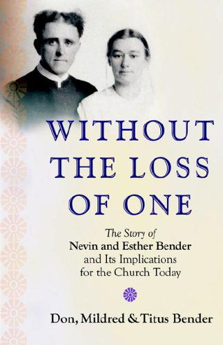 Cover for Titus Bender · Without the Loss of One (Paperback Book) (2005)