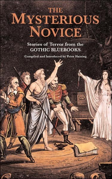 Cover for Peter Haining · The Mysterious Novice: Tales of Terror from the Gothic Bluebooks (Paperback Book) (2007)