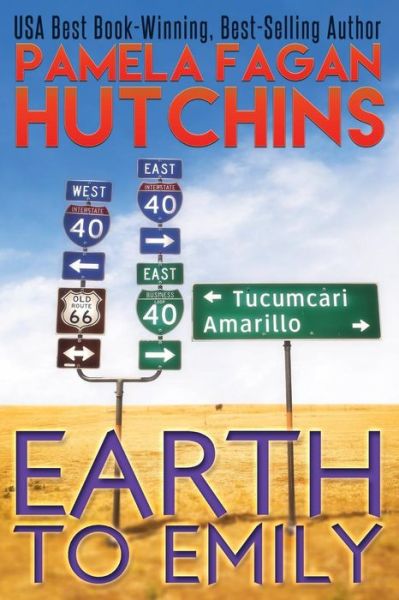 Cover for Pamela Fagan Hutchins · Earth to Emily (Taschenbuch) (2015)