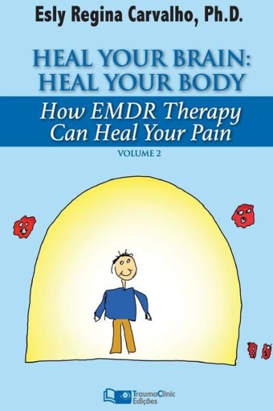 Cover for Esly Regina Carvalho · Heal Your Brain (Paperback Book) (2015)