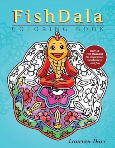 Cover for Laurren Darr · FishDala Coloring Book (Paperback Book) (2016)