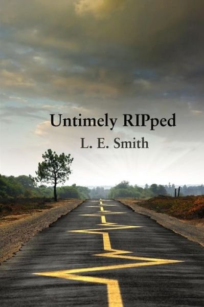 Cover for L E Smith · Untimely RIPped (Paperback Book) (2017)