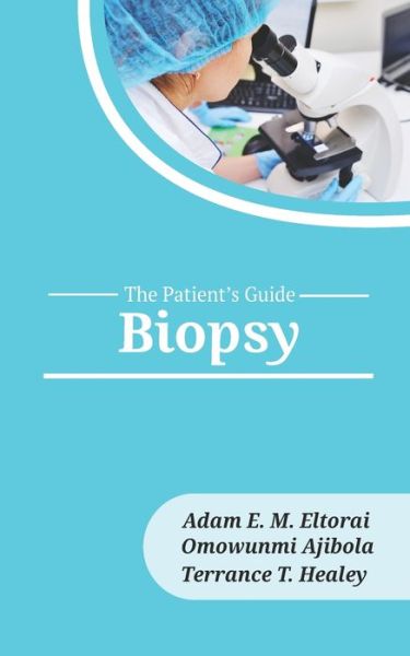 Biopsy - Adam E.M. Eltorai - Livros - Praeclarus Press - 9781946665317 - 17 de setembro de 2019