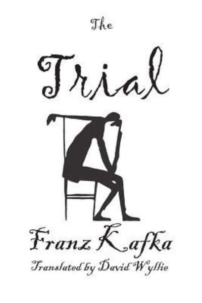 Cover for Franz Kafka · The Trial: Large Print (16 pt font) (Paperback Bog) [Large type / large print edition] (2019)