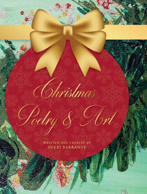 Cover for Sheri Barrante · Christmas Poetry &amp; Art (Hardcover Book) (2020)