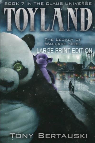 Cover for Tony Bertauski · Toyland (Paperback Book) [Large Print edition] (2019)