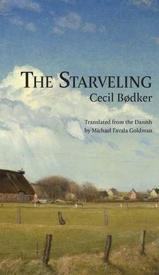 Cover for Cecil Bodker · The Starveling (Hardcover bog) (2020)