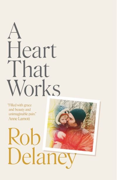 Cover for Rob Delaney · A Heart That Works (Hardcover Book) (2022)