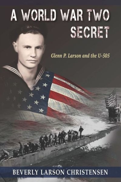 Cover for Beverly Larson Christensen · A World War Two Secret (Paperback Book) (2022)