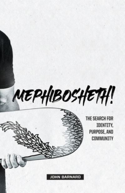 Cover for John Barnard · Mephibosheth! (Bok) (2023)