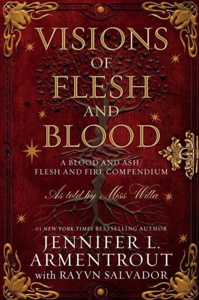 Cover for Jennifer L Armentrout · Visions of Flesh and Blood: A Blood and Ash / Flesh and Fire Compendium - Blood and Ash (Paperback Bog) (2024)