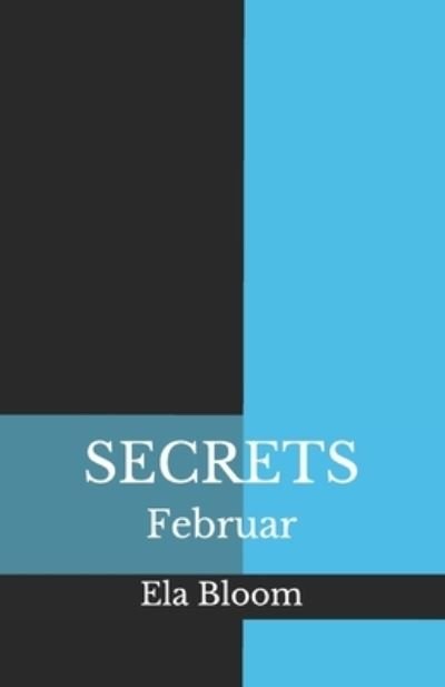 Cover for Ela Bloom · Secrets (Paperback Bog) (2017)