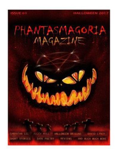 Cover for Trevor Kennedy · Phantasmagoria Magazine Issue 1 (Paperback Book) (2017)