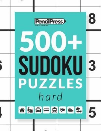 Cover for Sudoku Puzzle Books · 500+ Sudoku Puzzles Book Hard (Taschenbuch) (2017)