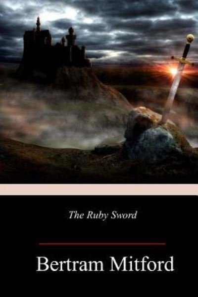 Cover for Bertram Mitford · The Ruby Sword (Paperback Bog) (2018)