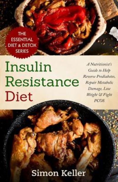 Cover for Simon Keller · Insulin Resistance Diet (Paperback Book) (2018)