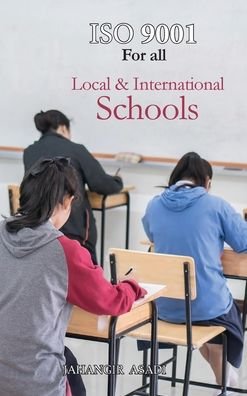 Cover for Jahangir Asadi · ISO 9001 for all Local and International Schools (Innbunden bok) (2022)