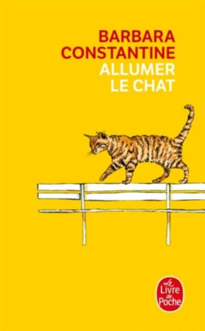 Cover for Barbara Constantine · Allumer le chat (Paperback Book) (2018)