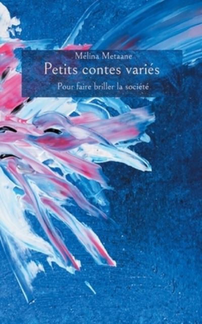 Cover for Melina Metaane · Petits contes varies (Paperback Book) (2021)