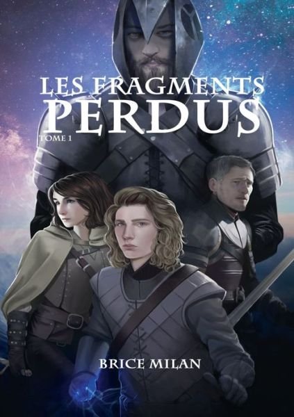 Cover for Brice Milan · Les Fragments Perdus (Paperback Book) (2022)