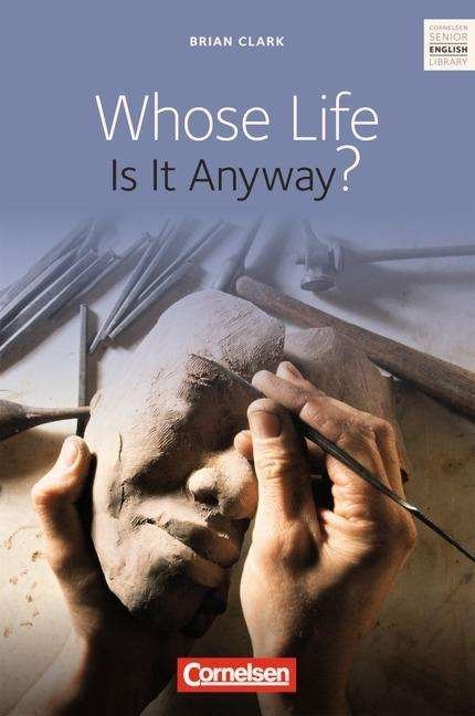 Cover for Clark · Whose Life Is It Anyway? (Bog)