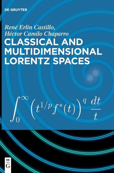 Cover for René Erlin Castillo · Classical and Multidimensional Lorentz Spaces (Book) (2021)