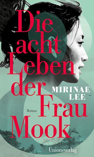 Cover for Mirinae Lee · Die acht Leben der Frau Mook (Book) (2025)