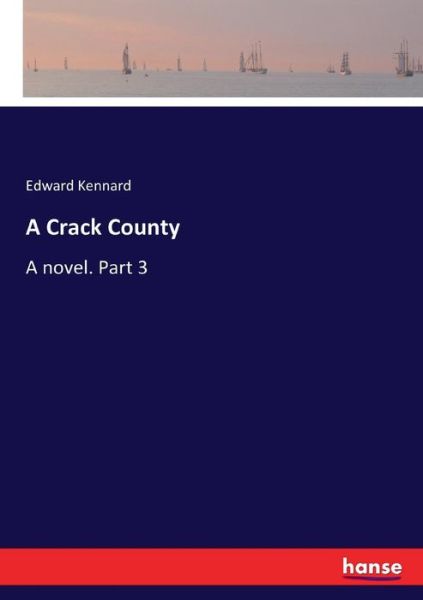 Cover for Kennard · A Crack County (Book) (2017)