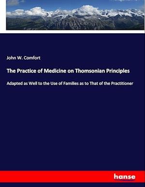 Cover for Comfort · The Practice of Medicine on Tho (Bog) (2019)